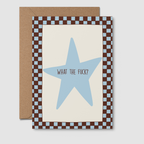 What The F* Greeting Card