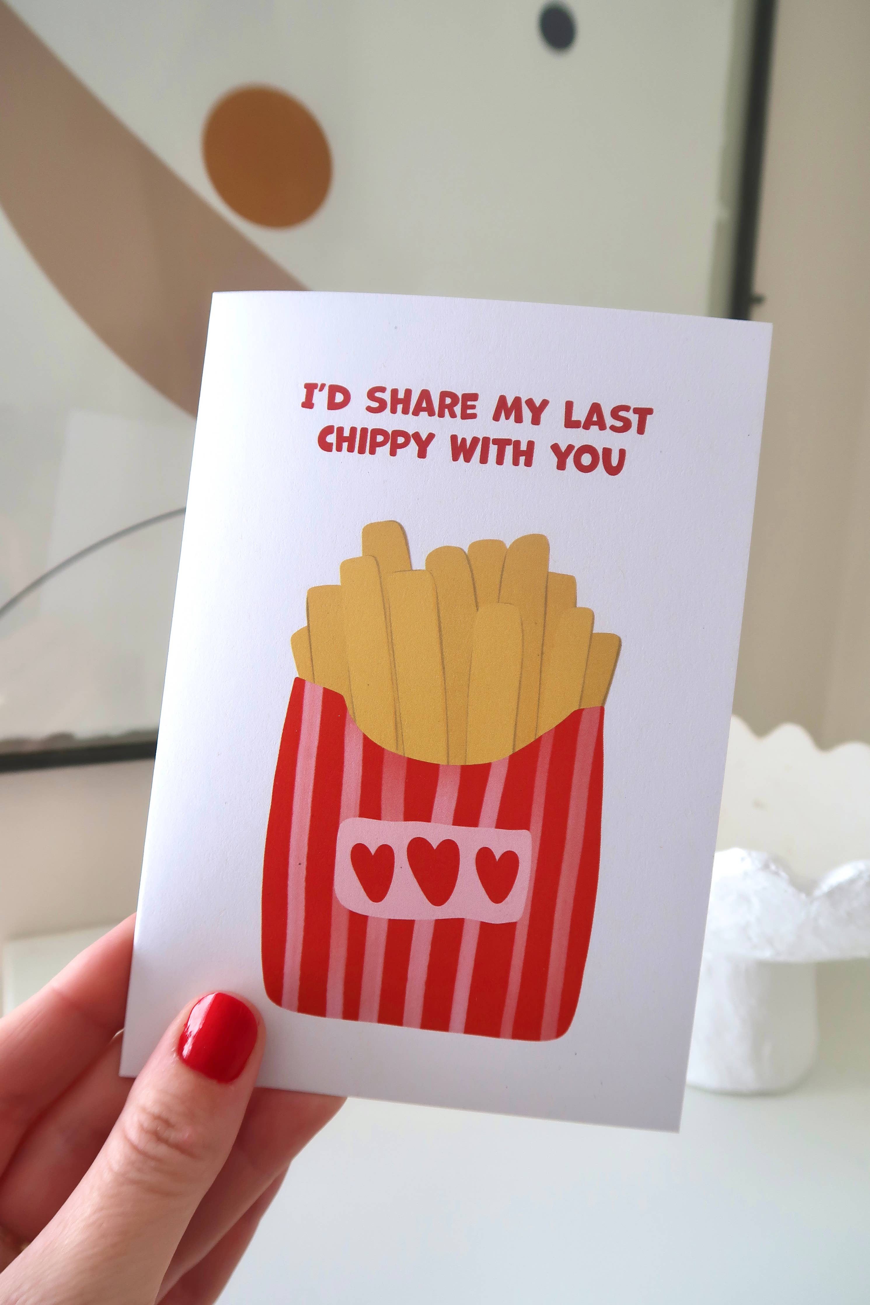 Last Chippy With You Card